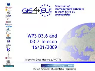 WP3 D3.6 and D3.7 Telecon 16/01/2009