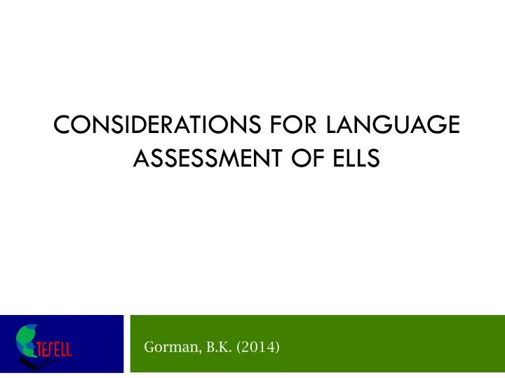 considerations for language assessment of ells