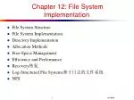 Chapter 12: File System Implementation - slide 1