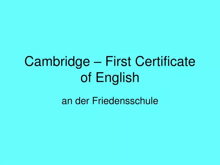 cambridge first certificate of english