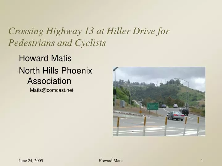 crossing highway 13 at hiller drive for pedestrians and cyclists