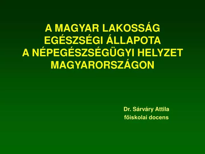 a magyar lakoss g eg szs gi llapota a n peg szs g gyi helyzet magyarorsz gon