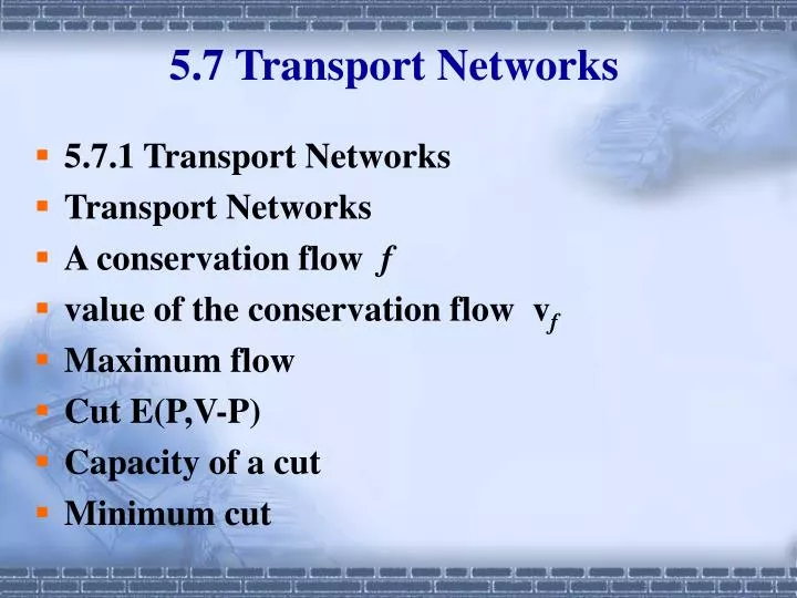 5 7 transport networks
