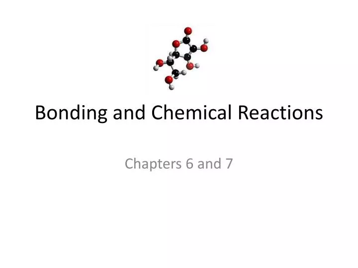 bonding and chemical reactions