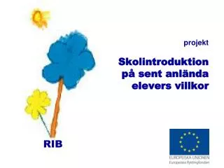 projekt skolintroduktion p sent anl nda elevers villkor