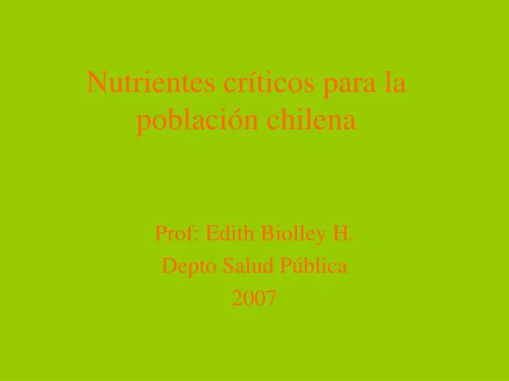 nutrientes cr ticos para la poblaci n chilena