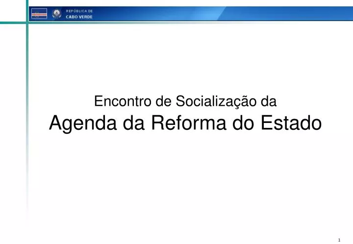 encontro de socializa o da agenda da reforma do estado