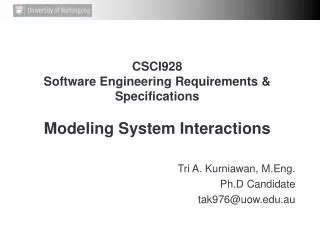 CSCI928 Software Engineering Requirements &amp; Specifications Modeling System Interactions