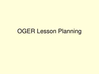 OGER Lesson Planning