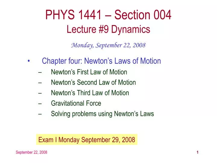 phys 1441 section 004 lecture 9 dynamics