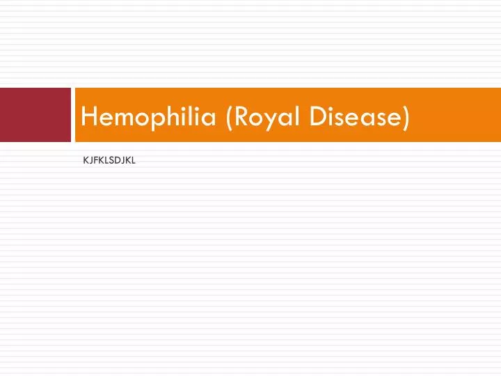 hemophilia royal disease