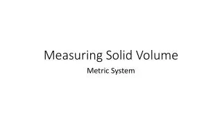 Measuring Solid Volume