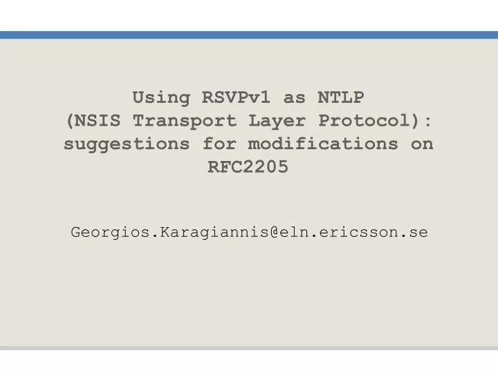 using rsvpv1 as ntlp nsis transport layer protocol suggestions for modifications on rfc2205