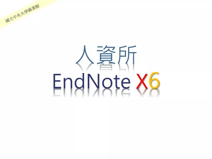 endnote x 6
