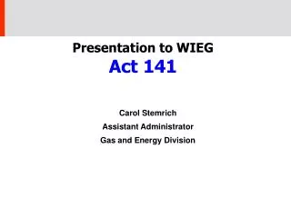 Presentation to WIEG Act 141