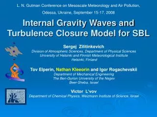 Internal Gravity Waves and Turbulence Closure Model for SBL