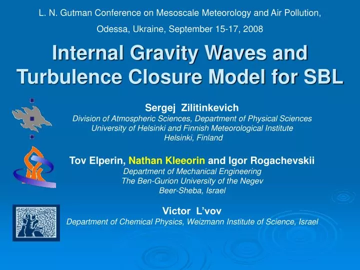 internal gravity waves and turbulence closure model for sbl