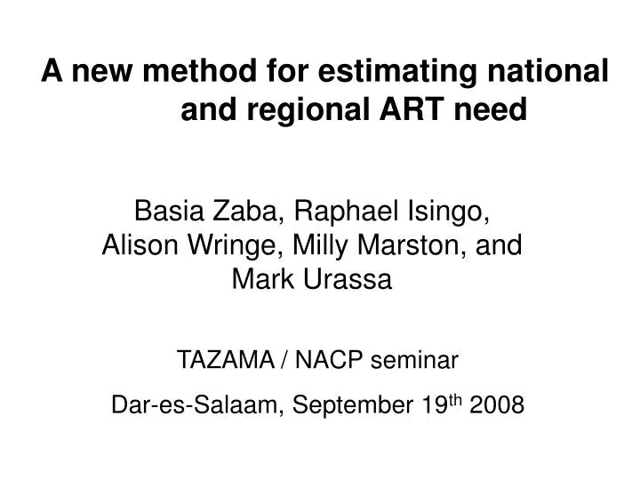 a new method for estimating national and regional art need
