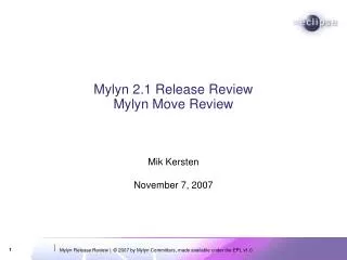 Mylyn 2.1 Release Review Mylyn Move Review