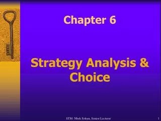 Chapter 6 Strategy Analysis &amp; Choice