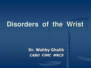 Disorders of the Wrist