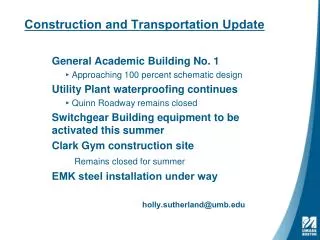 Construction and Transportation Update