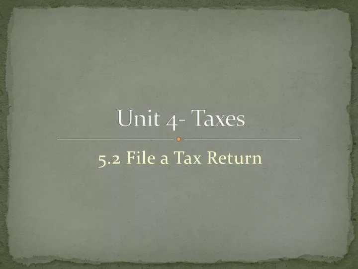 unit 4 taxes