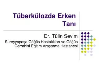 t berk lozda erken tan