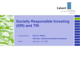 Socially Responsible Investing (SRI) and TRI