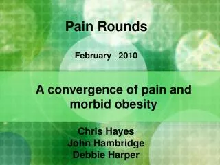 Pain Rounds February 2010