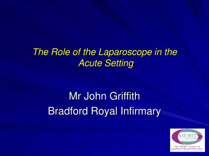 the role of the laparoscope in the acute setting