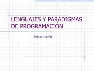 lenguajes y paradigmas de programaci n