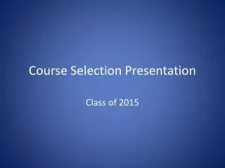 Course Selection Presentation