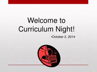 Welcome to Curriculum Night!