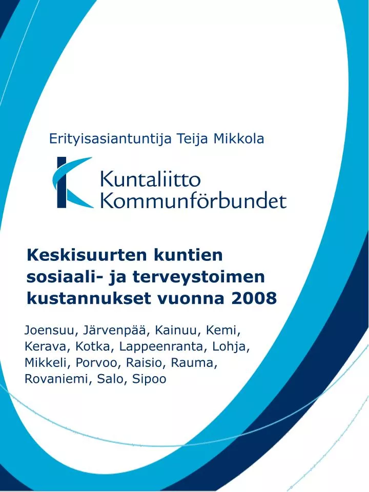 keskisuurten kuntien sosiaali ja terveystoimen kustannukset vuonna 2008