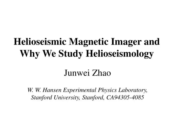 helioseismic magnetic imager and why we study helioseismology