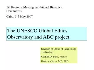 The UNESCO Global Ethics Observatory and ABC project