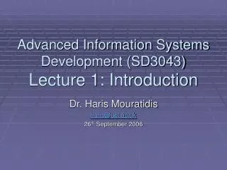 Advanced Information Systems Development (SD3043) Lecture 1: Introduction