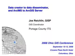 Data creator to data disseminator, and ArcIMS to ArcGIS Server