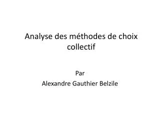 analyse des m thodes de choix collectif