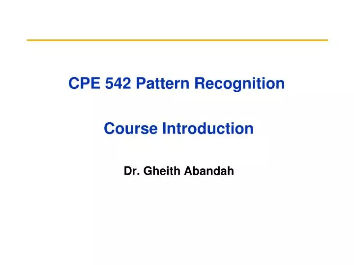 cpe 542 pattern recognition course introduction