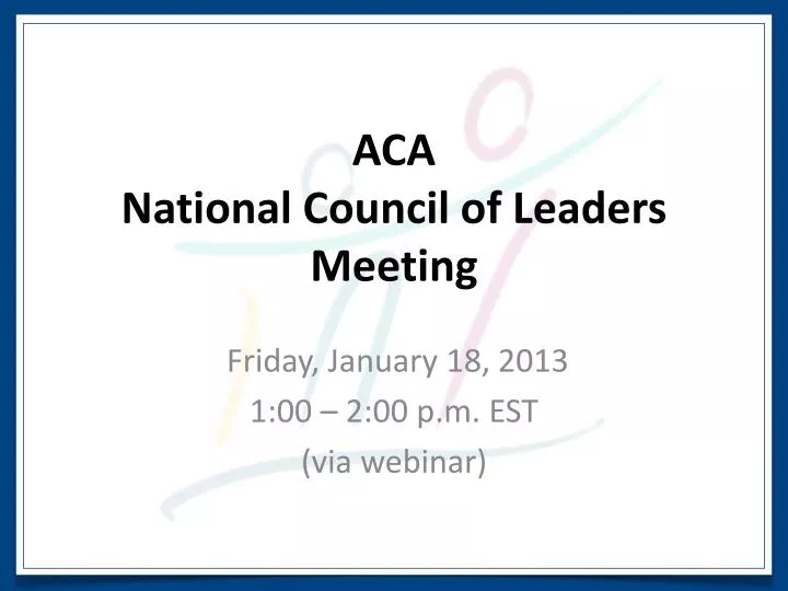 aca national council of leaders meeting