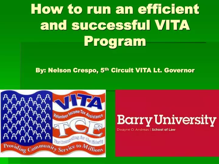 how to run an efficient and successful vita program by nelson crespo 5 th circuit vita lt governor