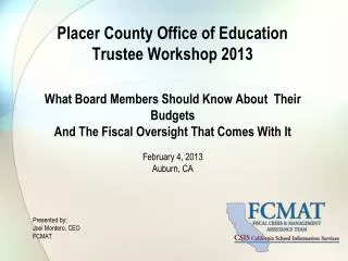 Placer County Office of Education Trustee Workshop 2013