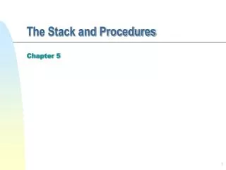 The Stack and Procedures