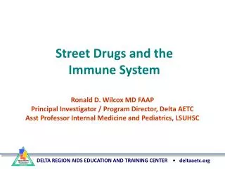 Street Drugs and the Immune System