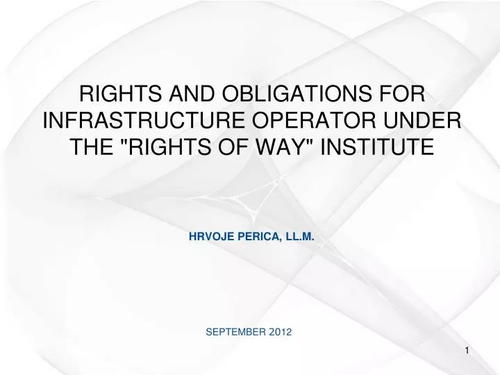 rights and obligations for infrastructure operator under the rights of way institute