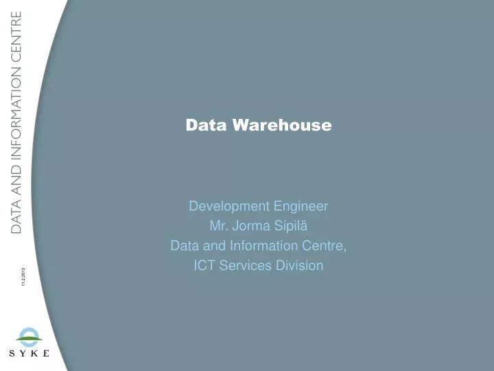 data warehouse