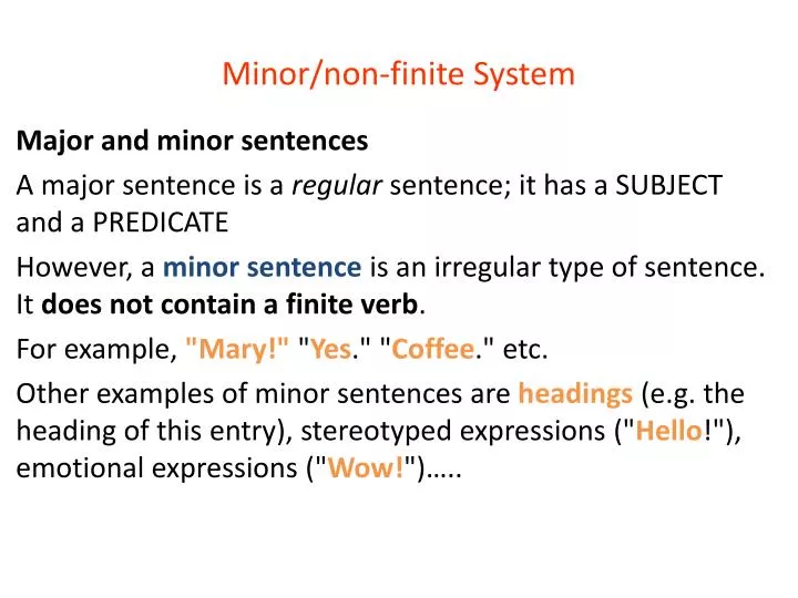 minor non finite system