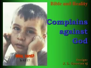 Bible and Reality Complains against God Design: J. L. Caravias sj